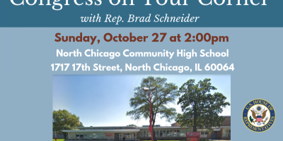 Rep. Schneider to Hold “Congress on Your Corner” in North Chicago