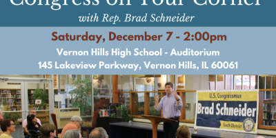 Rep. Schneider to Hold “Congress on Your Corner” in Vernon Hills