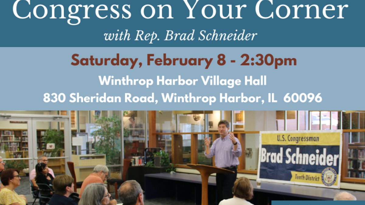 Rep. Schneider to Hold “Congress on Your Corner” in Winthrop Harbor