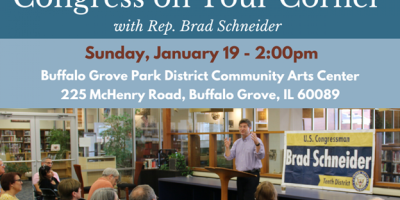 Rep. Schneider to Hold “Congress on Your Corner” in Buffalo Grove